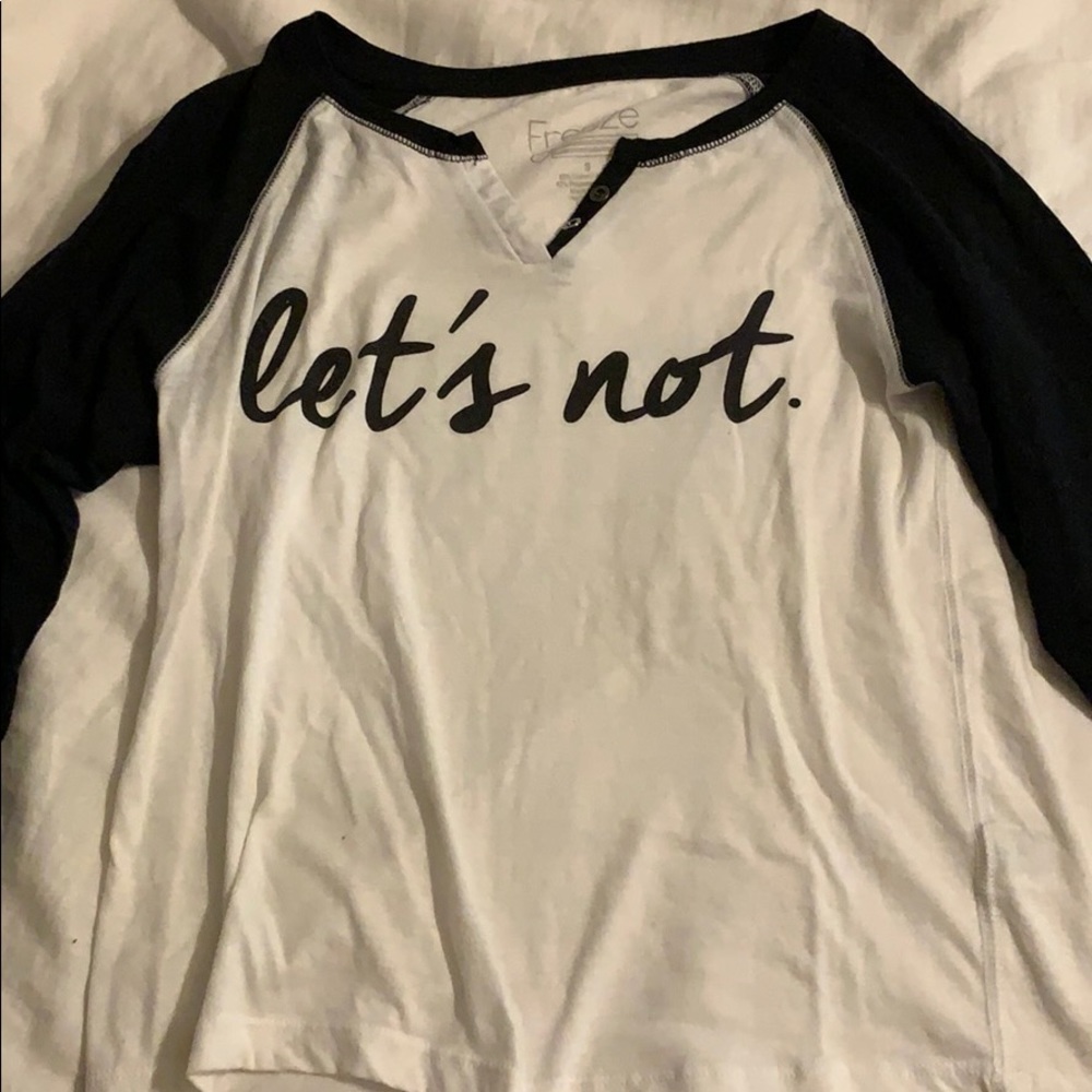 “Let’s not” baseball tee